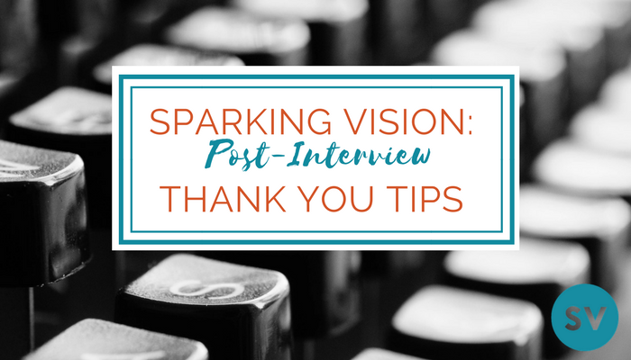 Thank You Notes: 7 Post-Interview Tips