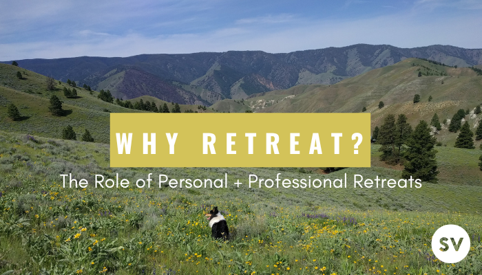 Personal Development Retreat: Why go?
