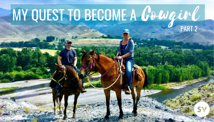 My Quest to Become a Cowgirl: Part 2