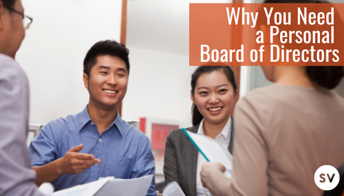 Why You Need a Personal Board of Directors