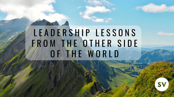 Leadership Lessons from the Other Side of the World
