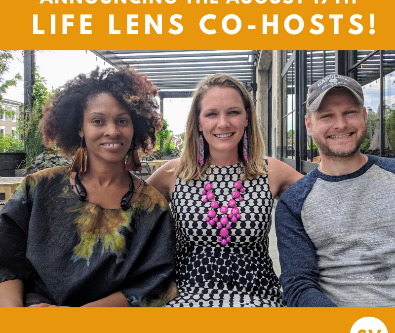 Meet our August 17th Life Lens Co-Hosts: Austin & Chenire