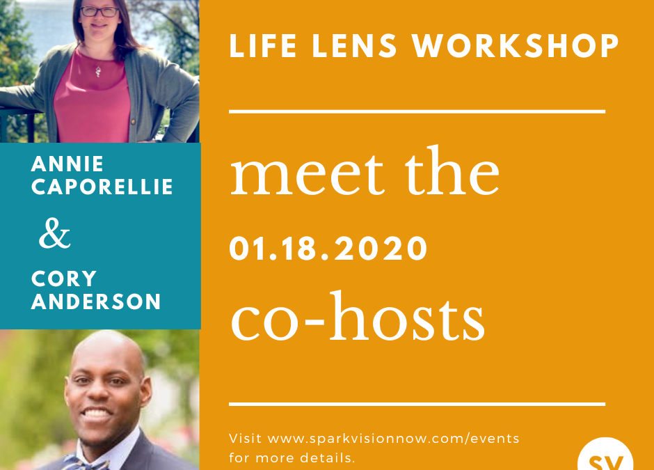 Meet our Jan 18th Life Lens Co-Hosts: Annie & Cory