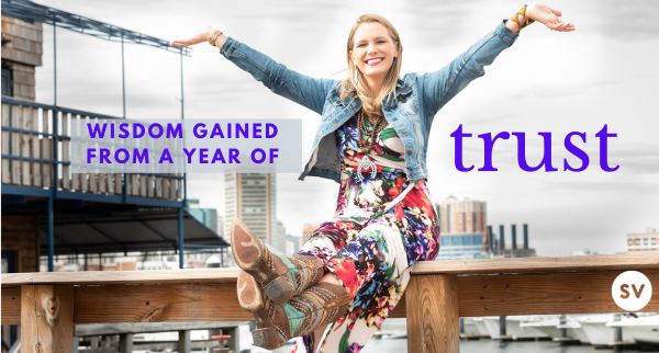 Wisdom Gained from a Year of TRUST