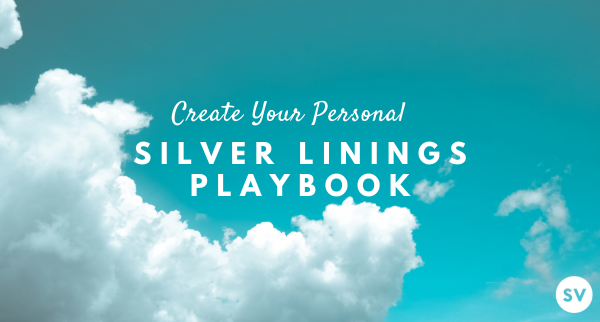Create Your Personal Silver Linings Playbook