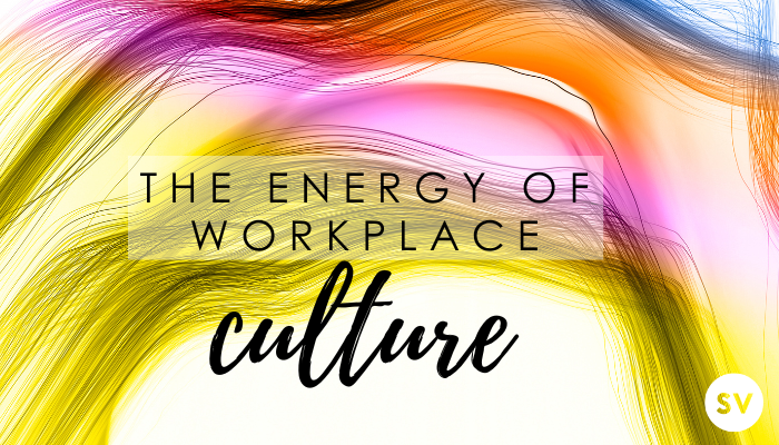 The Energy of Workplace Culture