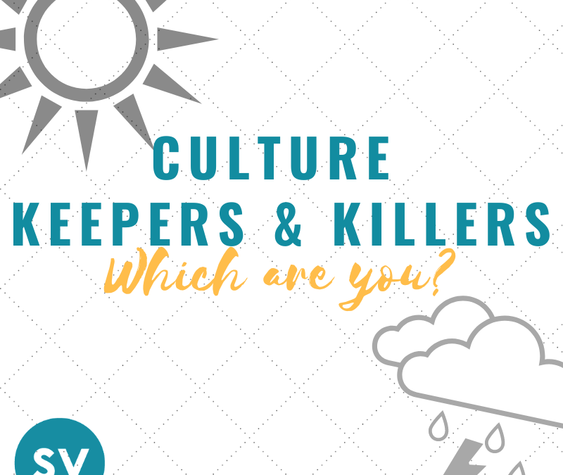 Culture Keepers and Culture Killers