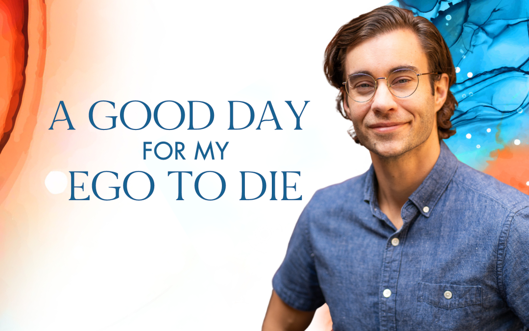 Ego Death: 3 Lessons to apply to your life