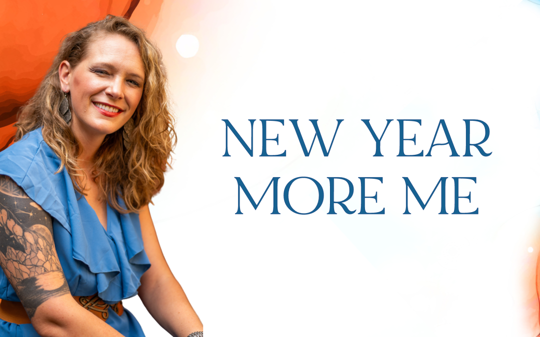 New Year New Me or New Year, More Me?