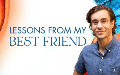 Lessons from my Best Friend