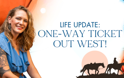 Life Update: One-way Ticket Out West!