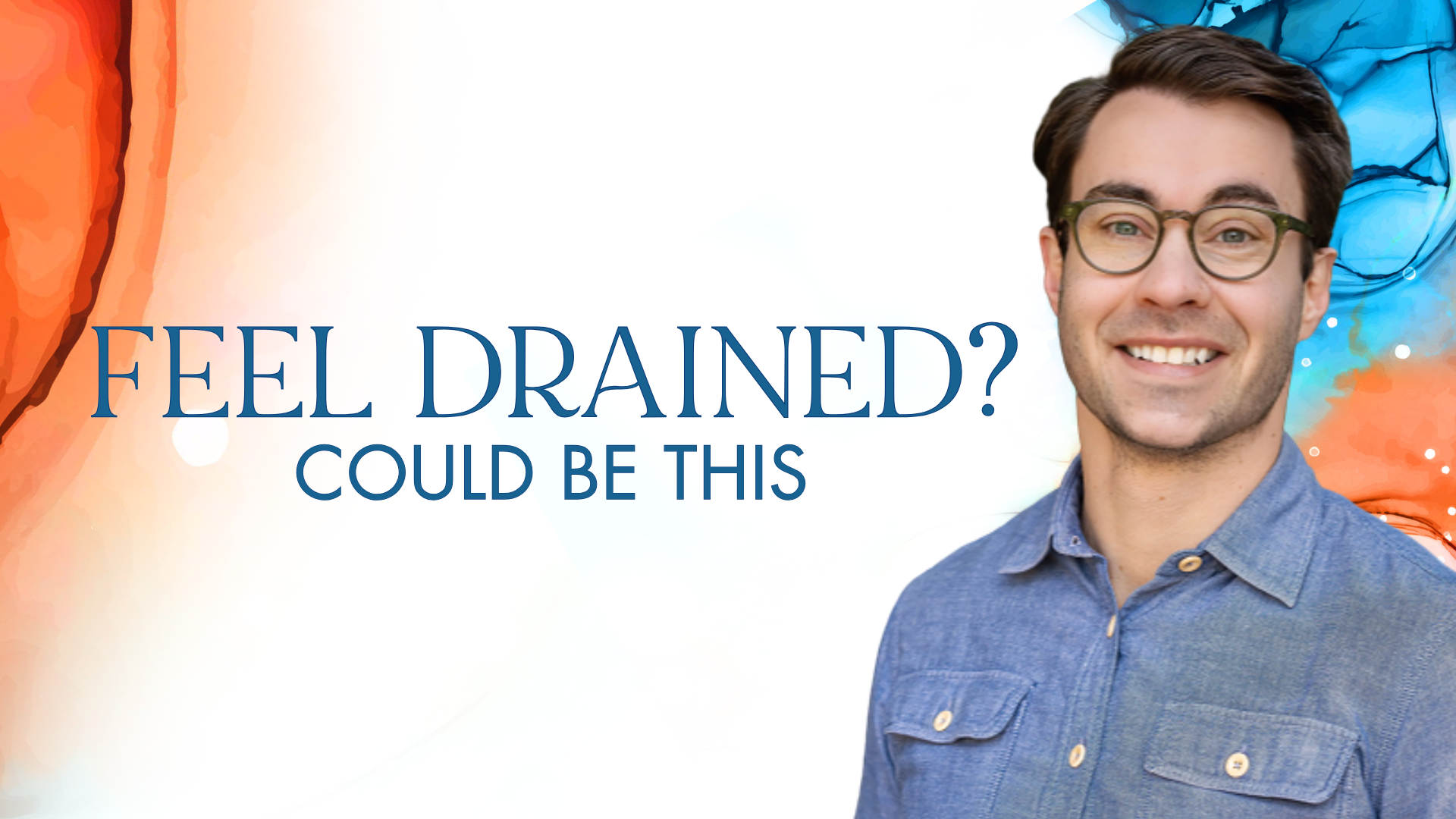 Feel drained? Could be this. Written by James Hyland