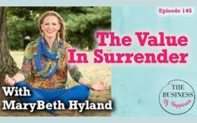 The Value In Surrender With MaryBeth Hyland